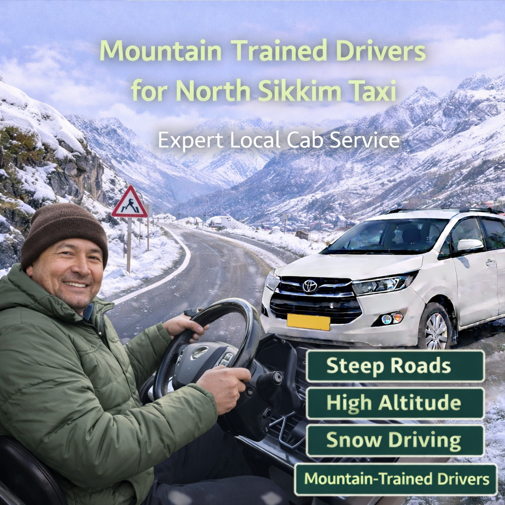 Mountain Trained Drivers for North Sikkim Taxi | Expert Local Cab Service